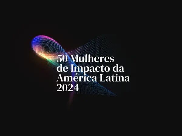 50 Mulheres de Impacto da América Latina 2024