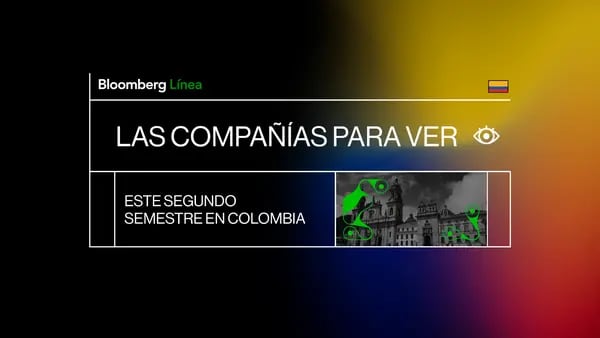 Las 20 empresas para ver en Colombia en el segundo semestre de 2023