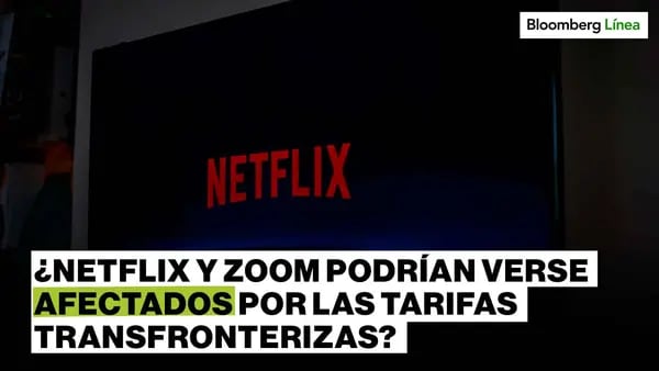 ¿Netflix y Zoom podrían verse afectados por las tarifas transfronterizas?dfd