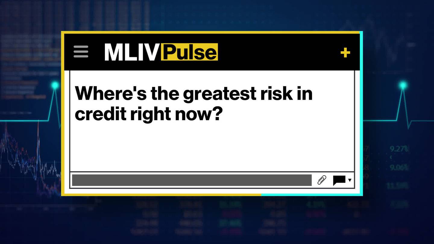 Durante la encuesta de MLIV Pulse de esta semana, los invitados de Bloomberg TV respondieron a la pregunta: ¿Dónde está el mayor riesgo en el crédito? dfd