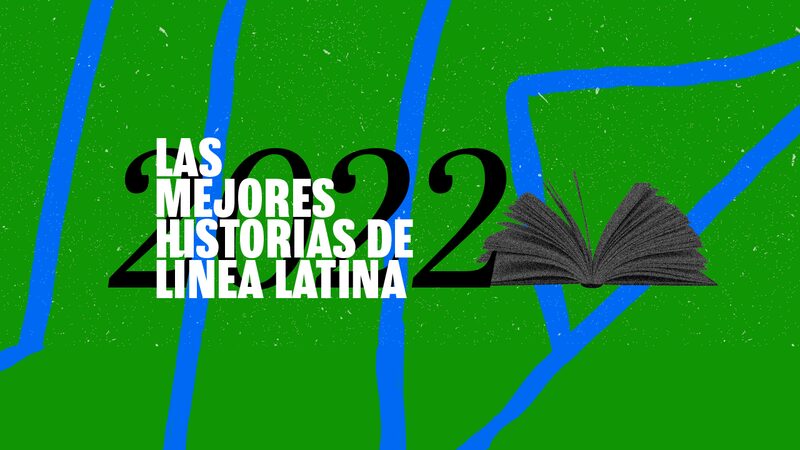 Las mejores historias de Línea Latina Las mejores historias de Línea Latina
