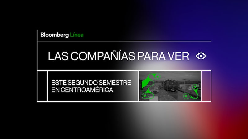 Las compañías centroamericanas para ver este segundo semestre Las compañías centroamericanas para ver este segundo semestre