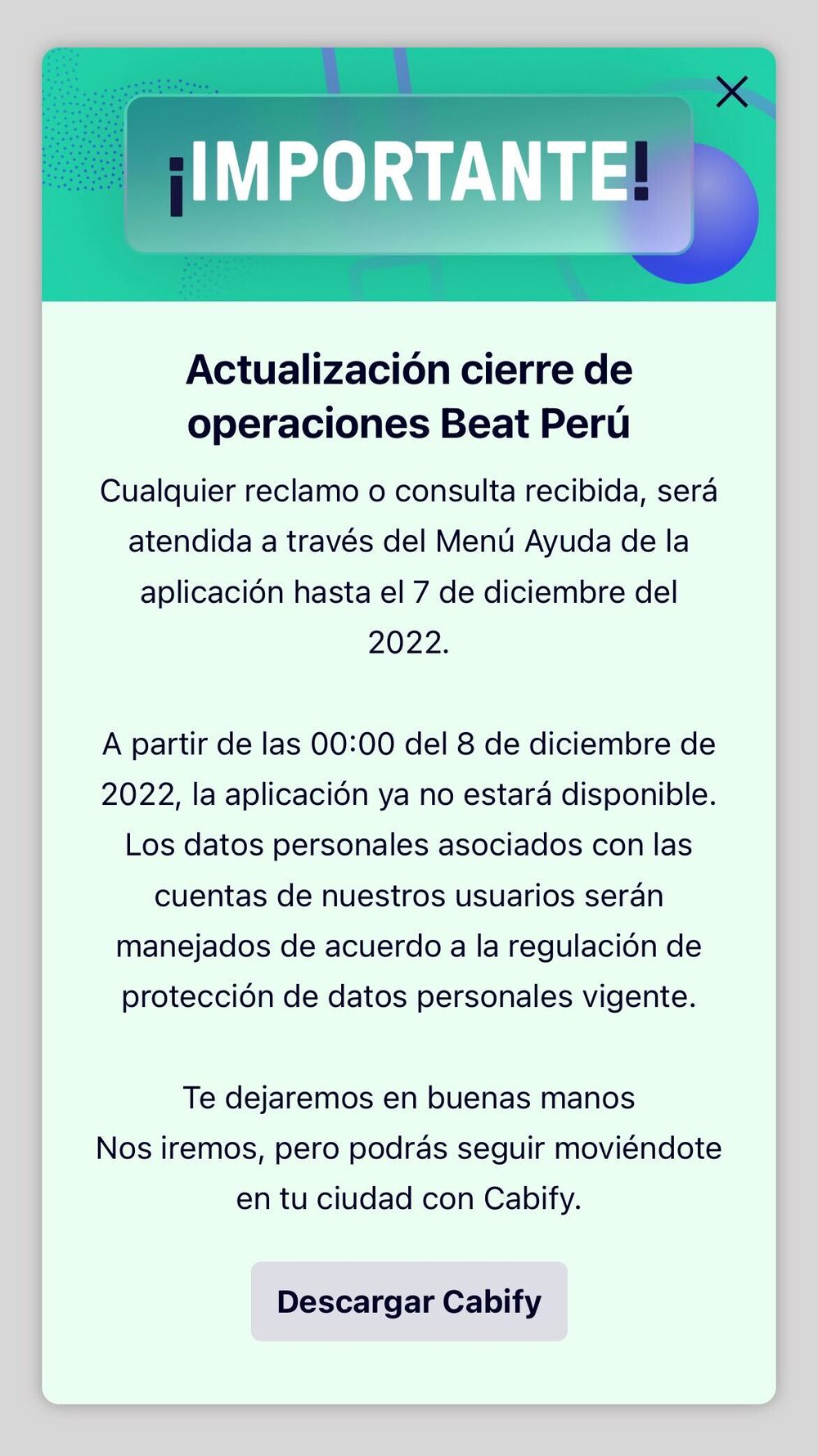Mensaje de Beat en su aplicación, que solo estará disponible hasta el 8 de diciembre para sus ex usuarios latinoamericanos. Mensaje de Beat en su aplicación, que solo estará disponible hasta el 8 de diciembre para sus ex usuarios latinoamericanos.