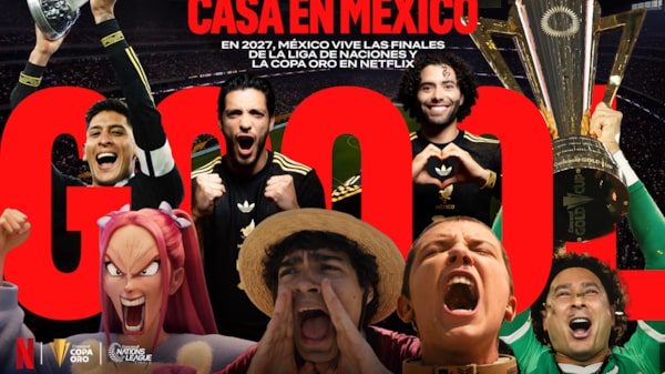 Netflix entra al fútbol en México con las finales de Copa Oro y Liga de Naciones Netflix entra al fútbol en México con las finales de Copa Oro y Liga de Naciones