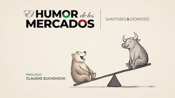 Un ilustrador argentino lleva el humor financiero al papel con un libro sobre los mercados Un ilustrador argentino lleva el humor financiero al papel con un libro sobre los mercados