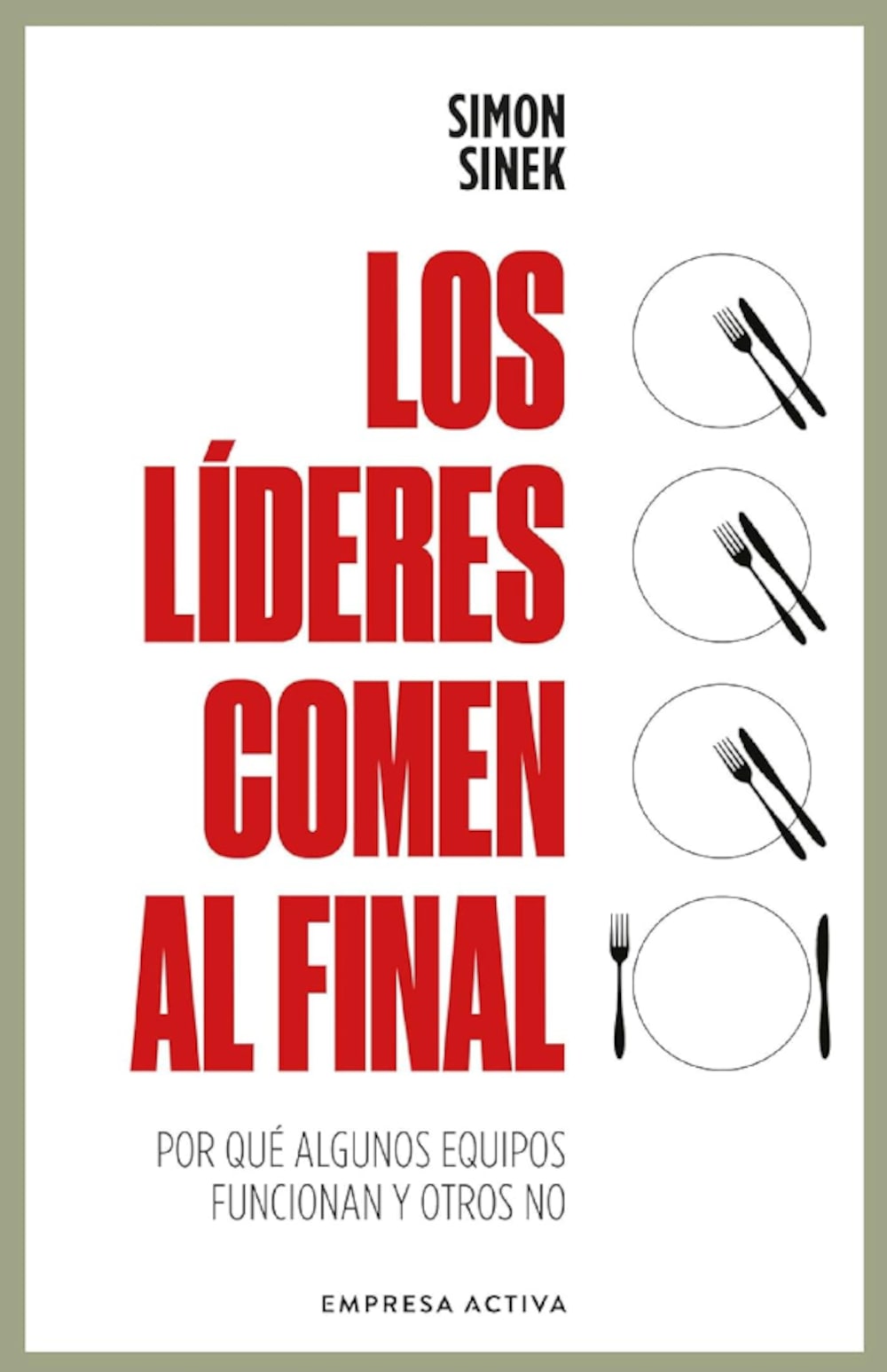 Libro los líderes comen al final Libro los líderes comen al final