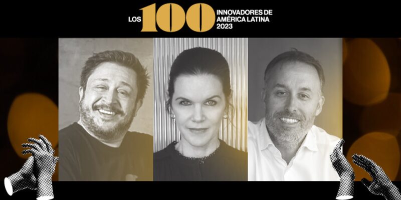 Tres de los argentinos en la lista de los 100 Innovadores de América Latina 2023. Tres de los argentinos en la lista de los 100 Innovadores de América Latina 2023.