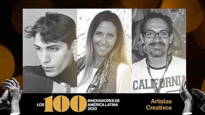 Los artistas y creativos que están entre los 100 innovadores de LatAm en 2023 Los artistas y creativos que están entre los 100 innovadores de LatAm en 2023