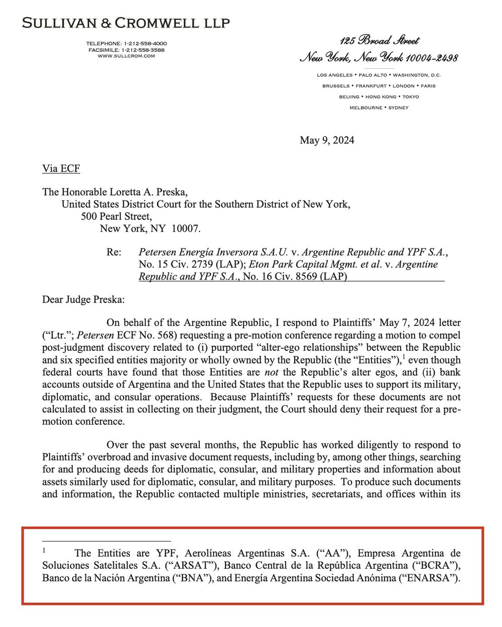 Burford Capital y otros beneficiarios pidieron a la jueza Preska que ordene a la Argentina entregar información sobre sus activos. Burford Capital y otros beneficiarios pidieron a la jueza Preska que ordene a la Argentina entregar información sobre sus activos.