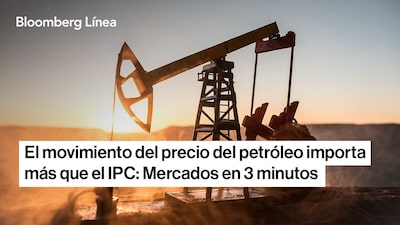 El movimiento del precio del petróleo importa más que el IPC: Mercados en 3 minutos El movimiento del precio del petróleo importa más que el IPC: Mercados en 3 minutos