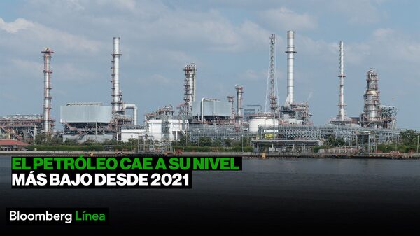 El petróleo cae a su nivel más bajo desde 2021 El petróleo cae a su nivel más bajo desde 2021
